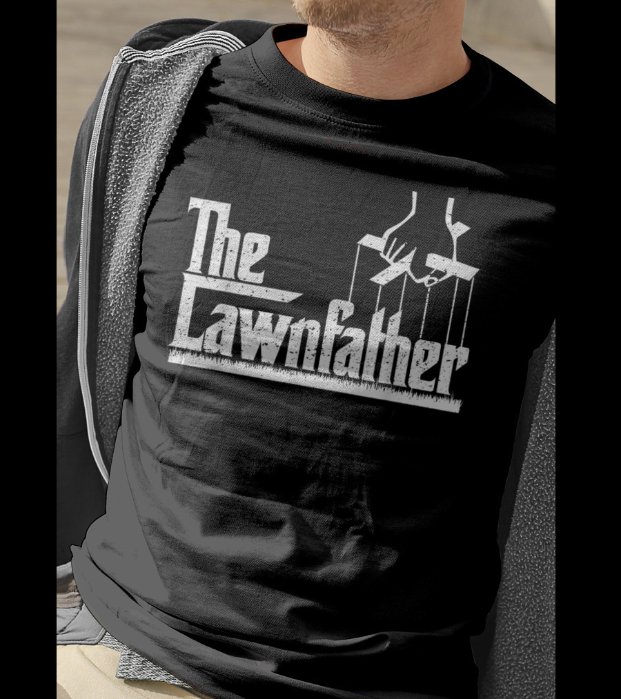 The Lawnfather Lawn Mowing Funny For Father's Day T-Shirt