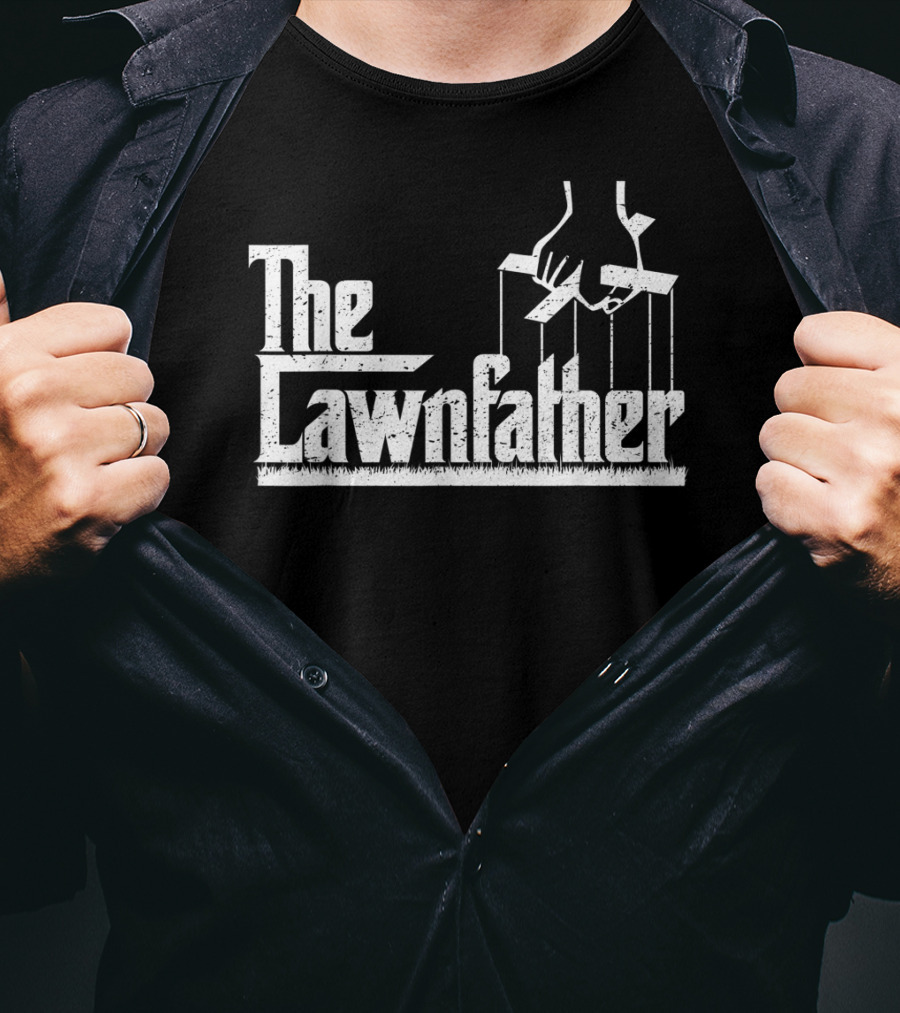 The Lawnfather Lawn Mowing Funny For Father's Day T-Shirt
