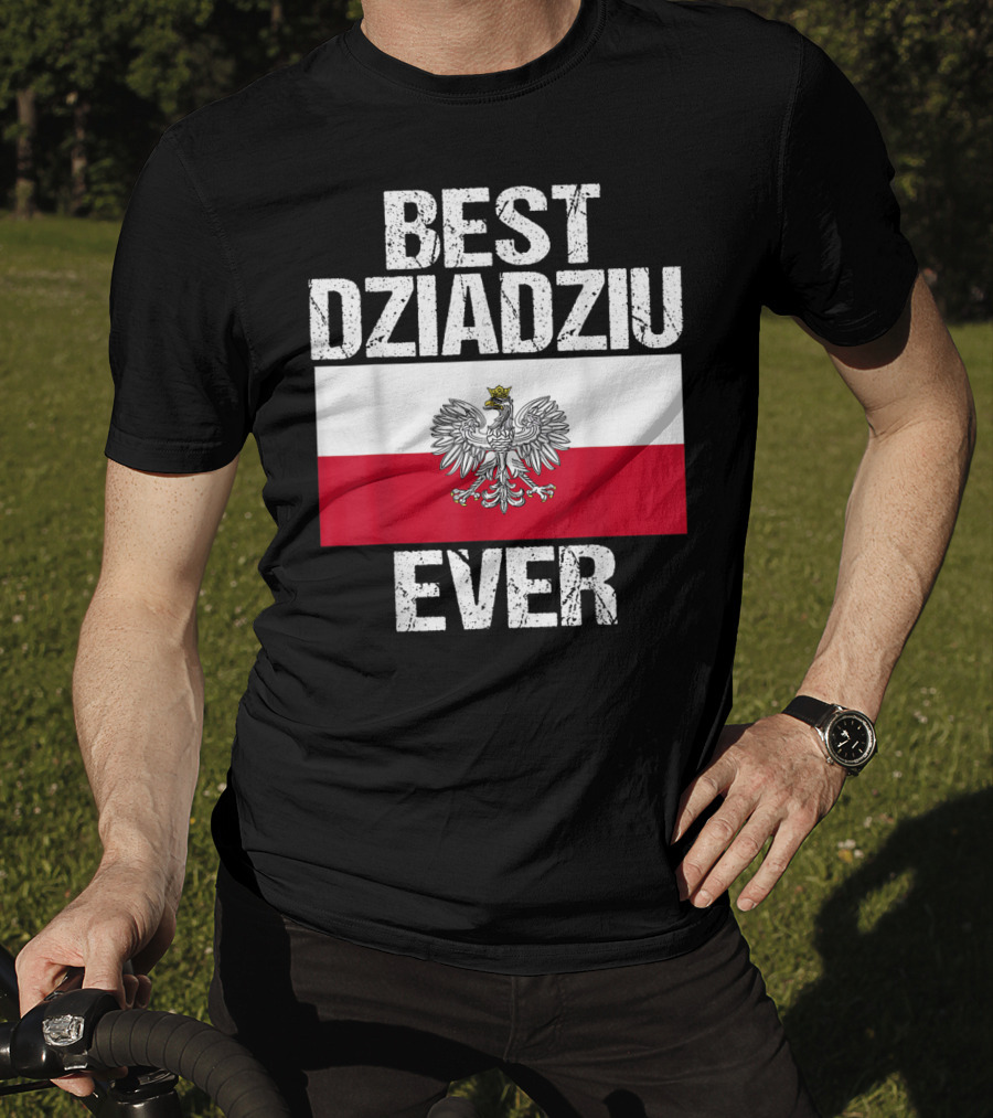 Best Dziadziu Ever Polish Flag With Eagle Emblem T-Shirt
