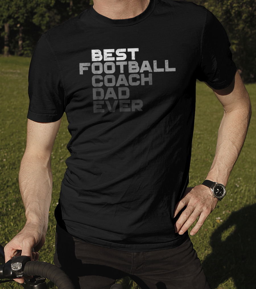 Best Football Coach Dad Ever Mens Football Coach T-Shirt
