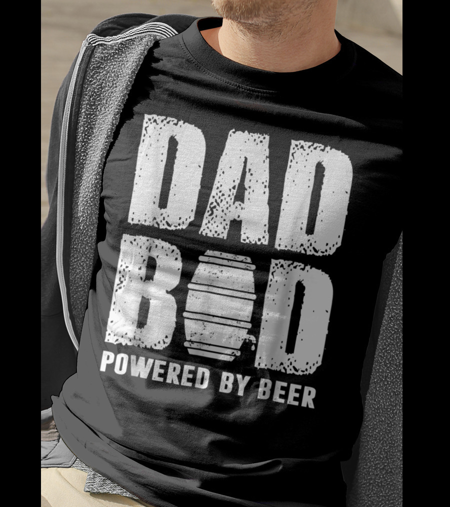 Dad Bod Powered By Beer Fun With Keg T-Shirt