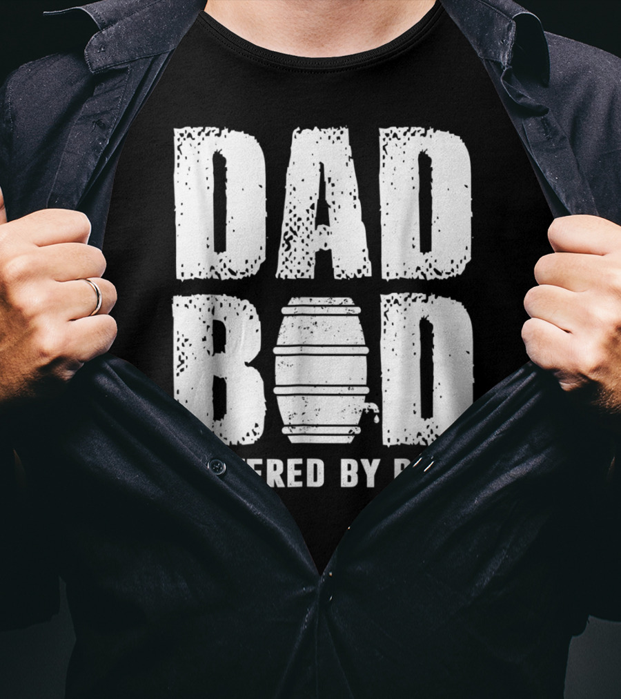 Dad Bod Powered By Beer Fun With Keg T-Shirt