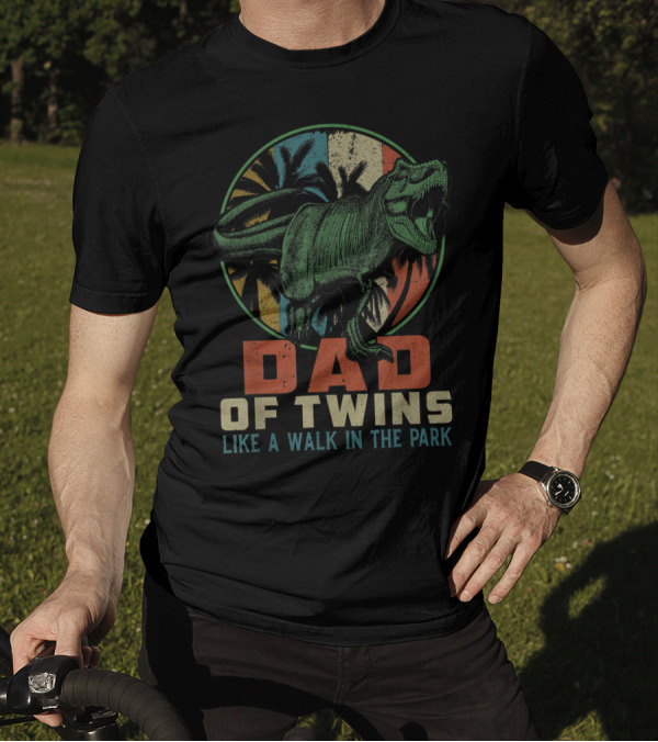 Dad Of Twins Like A Walk In The Park Dinosaur T-Shirt