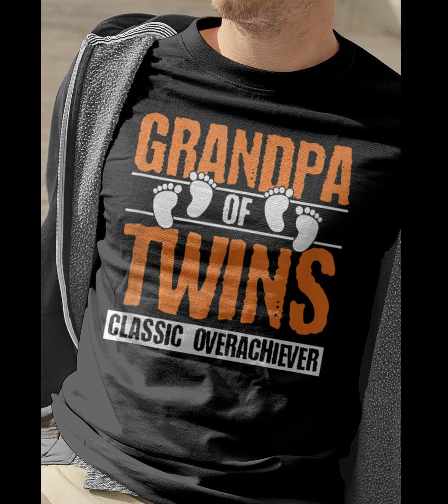 Grandpa Of Twins Classic Overachiever T-Shirt