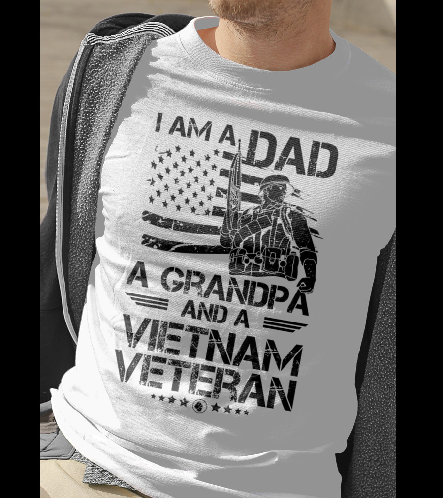 I Am A Dad A Grandpa And A Vietnam Veteran With Soldier And American Flag T-Shirt