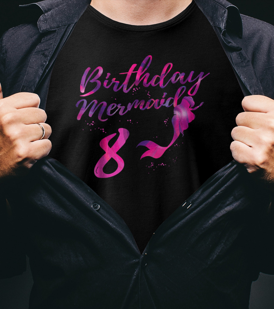 Birthday Mermaid 8 Year Old Girl T-Shirt