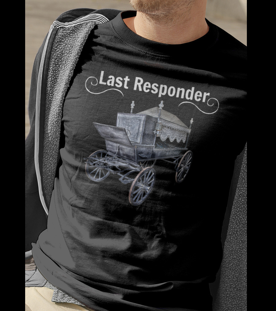 Last Responder Vintage Hearse Mortician T-Shirt