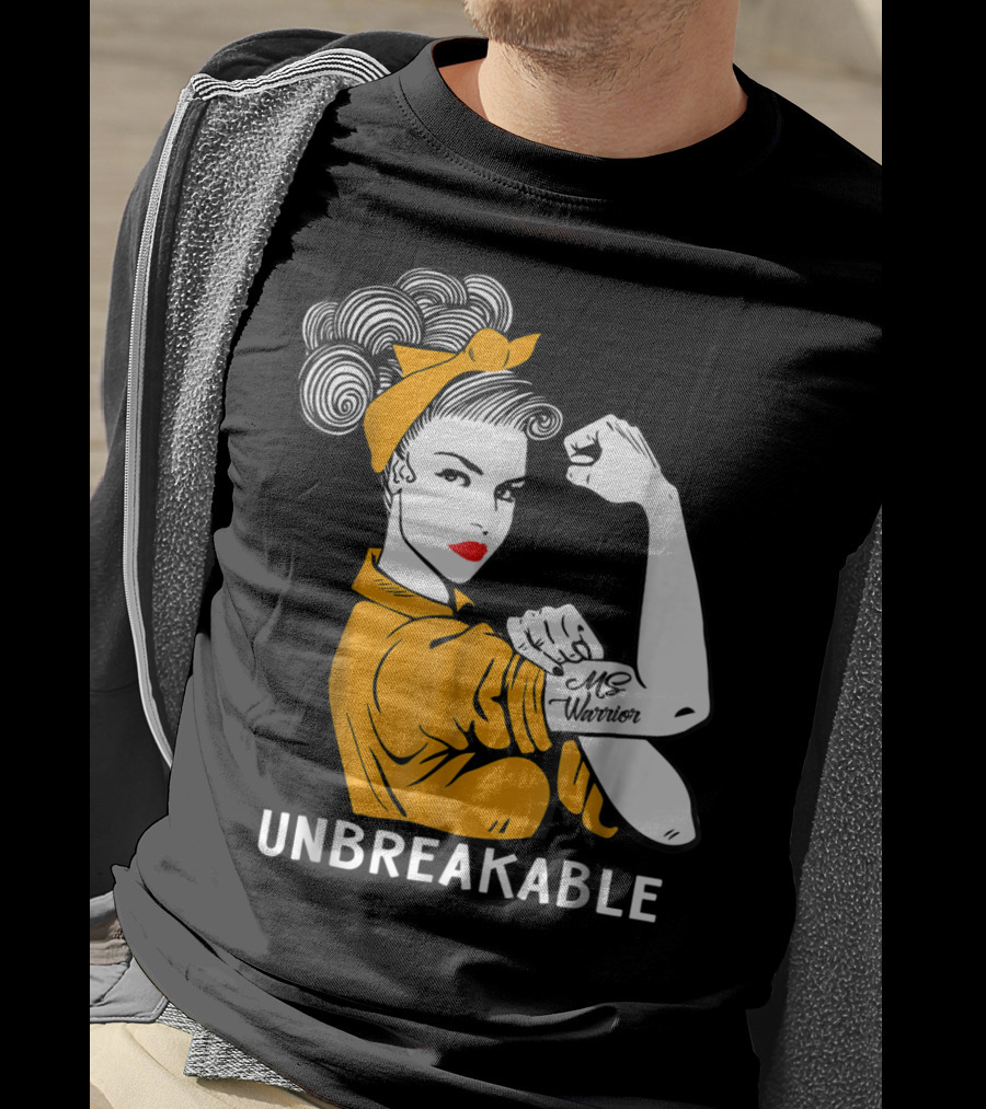 Unbreakable MS Warrior Multiple Sclerosis Rosie The Riveter T-Shirt