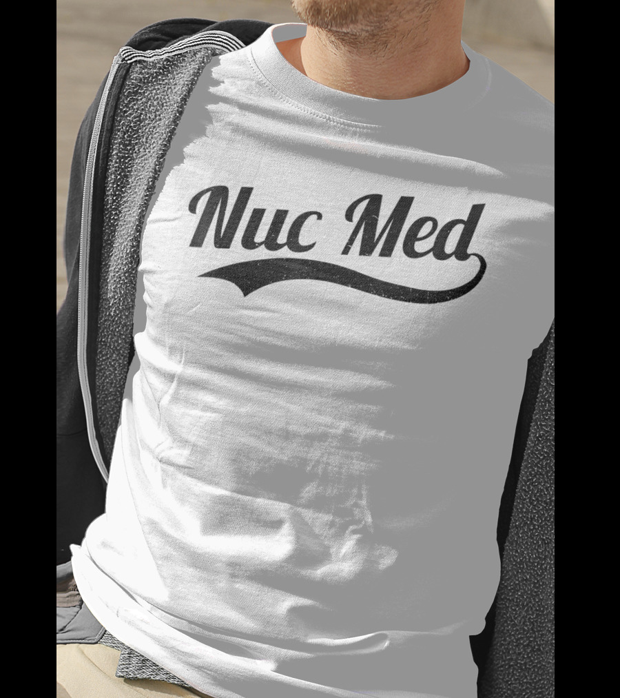 Nuc Med Tech Radiology T-Shirt