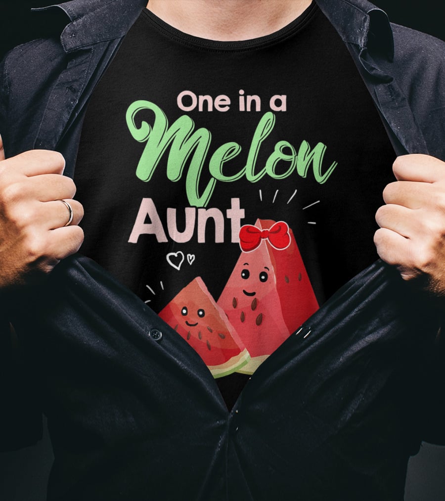 One In A Melon Aunt Cute Watermelon Slice T-Shirt