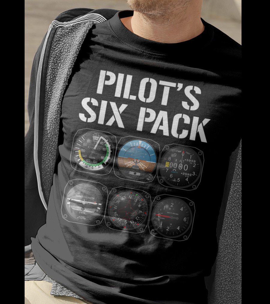 Pilot's Six Pack Aviation Instruments Cockpit Gauges Funny Flying T-Shirt