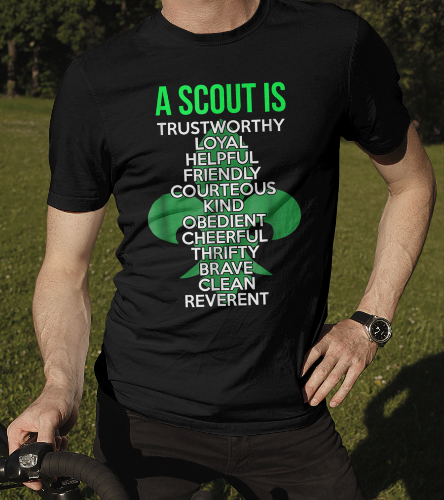 A Scout Is Trustworthy Loyal Helpful Friendly Courteous Kind Obedient Cheerful Thrifty Brave Clean Reverent T-Shirt