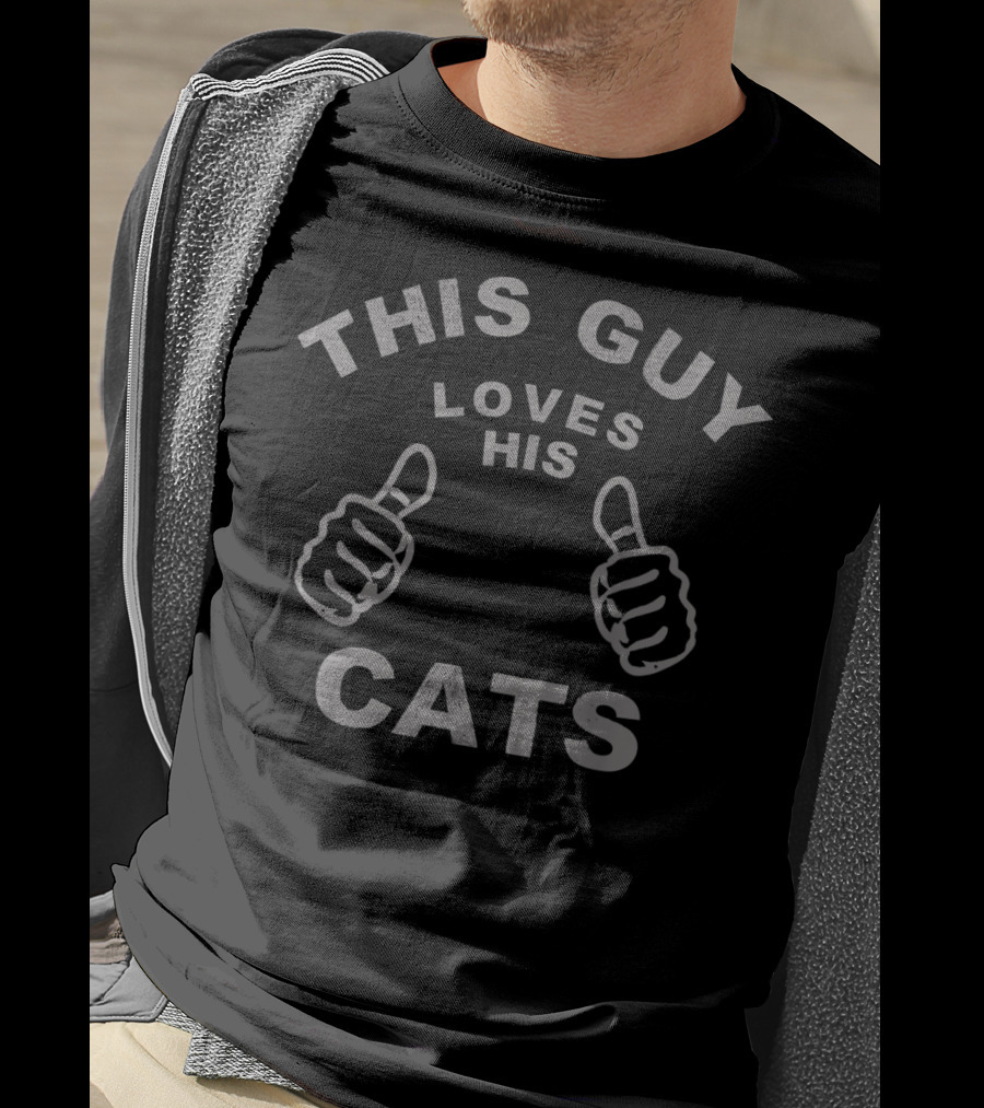 This Guy Loves His Cats Thumbs Up Kitty Kitten Pet Owners T-Shirt