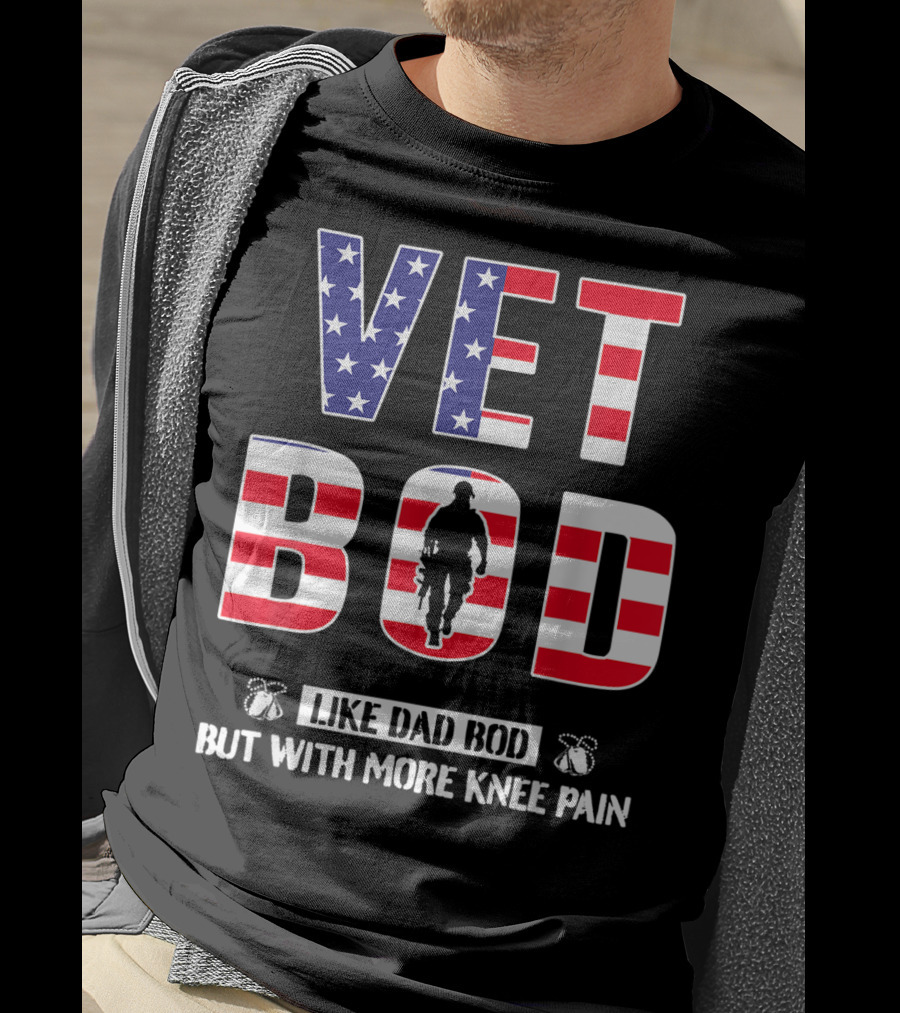 VET BOD Like Dad Bod But With More Knee Pain Veteran Silhouette USA Flag T-Shirt