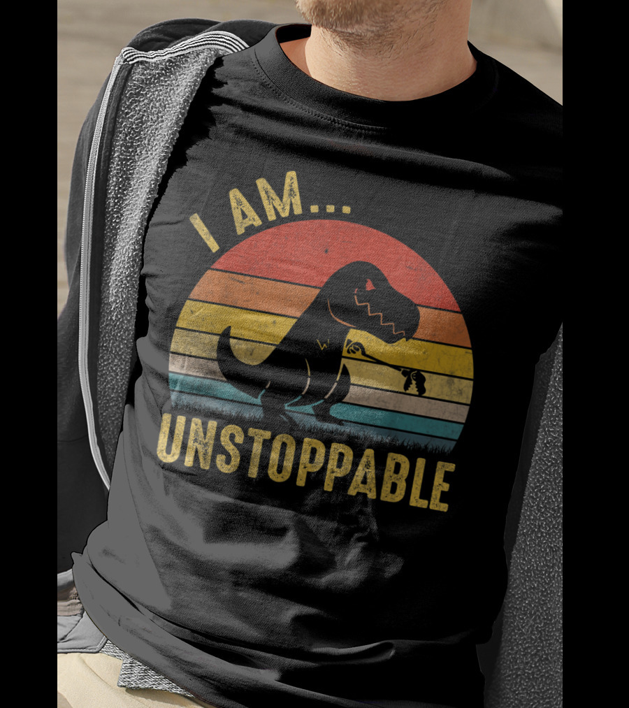 I Am Unstoppable Vintage Funny Rex Dinosaur T-Shirt