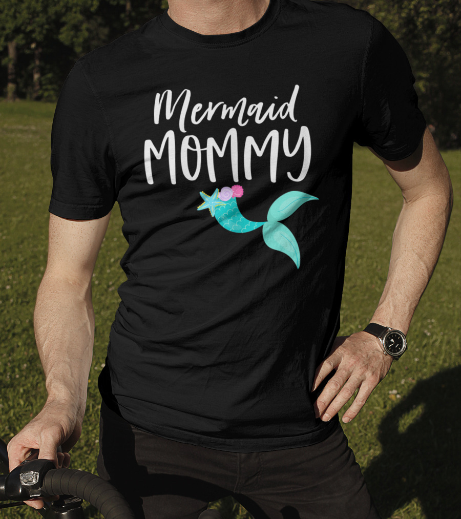 Mermaid Mommy Birthday Party Outfit Mom Dad Mama Girl MER T-Shirt
