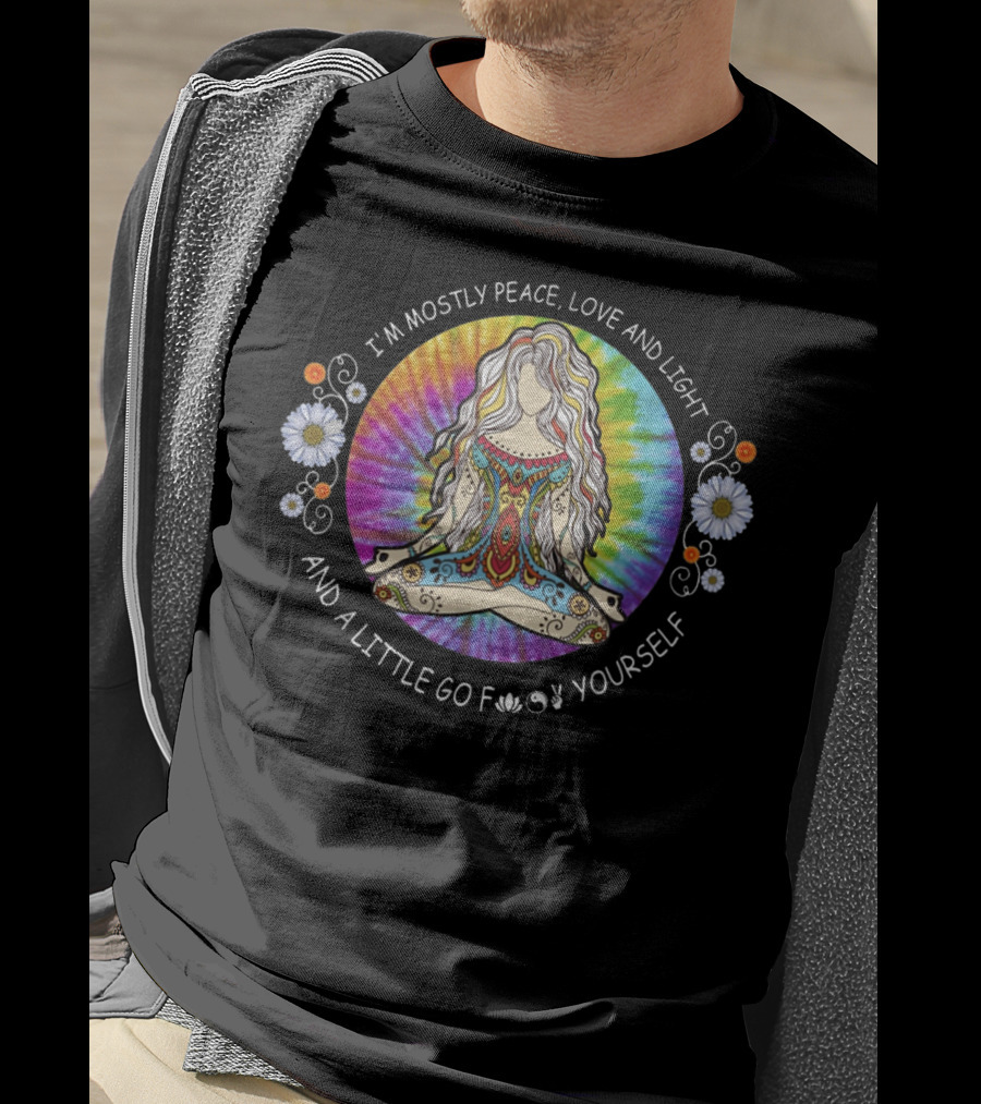 I'm Mostly Peace Love Light And A Little Go F Yourself Yoga Tattoo Women T-Shirt