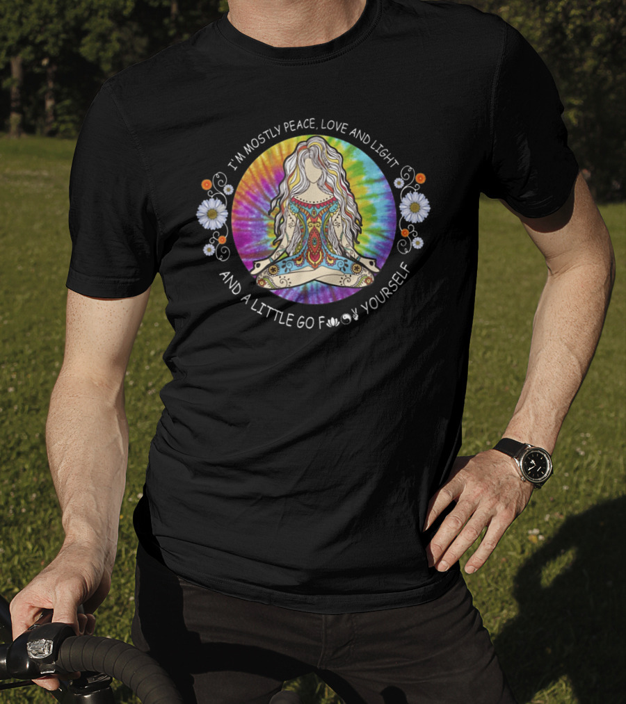 I'm Mostly Peace Love Light And A Little Go F Yourself Yoga Tattoo Women T-Shirt
