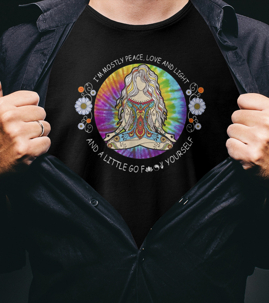 I'm Mostly Peace Love Light And A Little Go F Yourself Yoga Tattoo Women T-Shirt