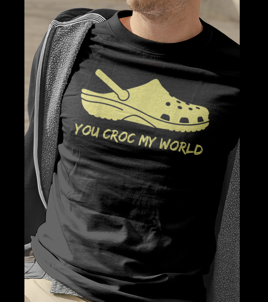 You Croc My World Yellow Crocs Iconic Footwear Playful T-Shirt
