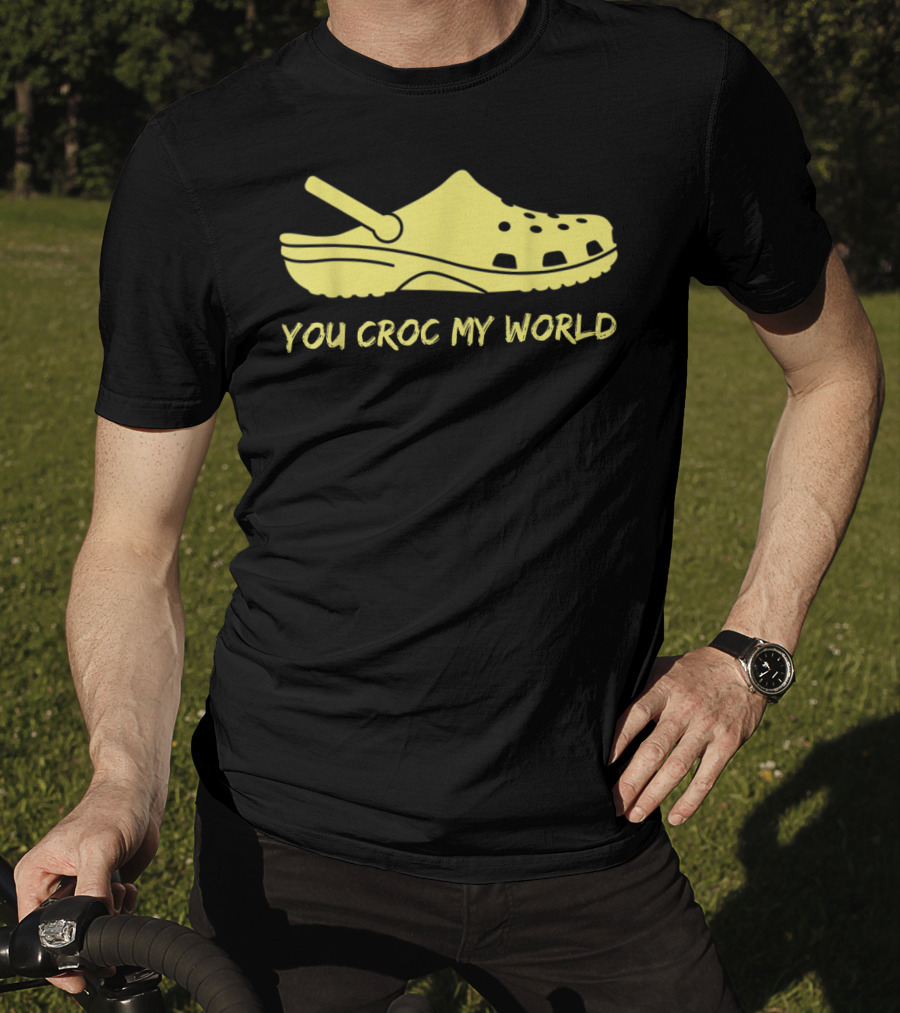You Croc My World Yellow Crocs Iconic Footwear Playful T-Shirt