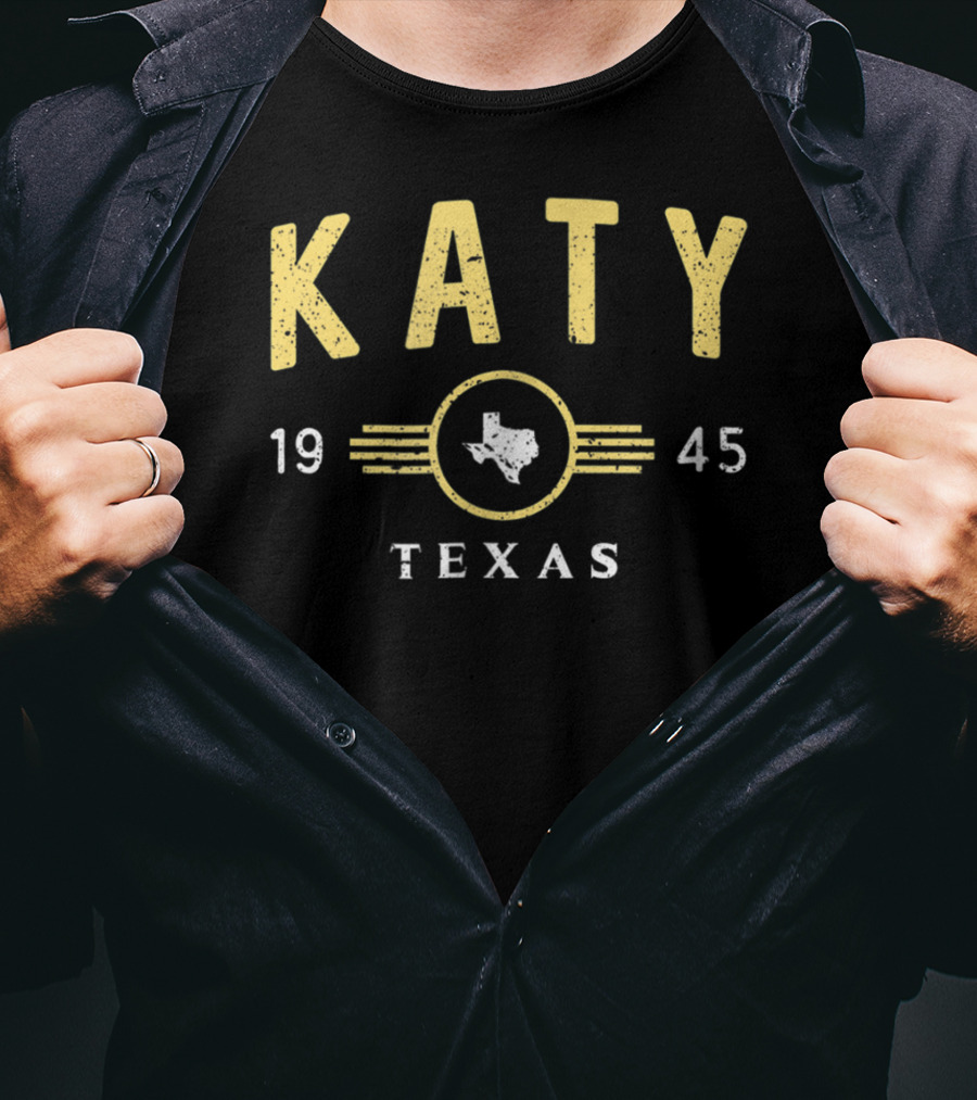 Katy Texas 1945 Vintage Home City TX T-Shirt