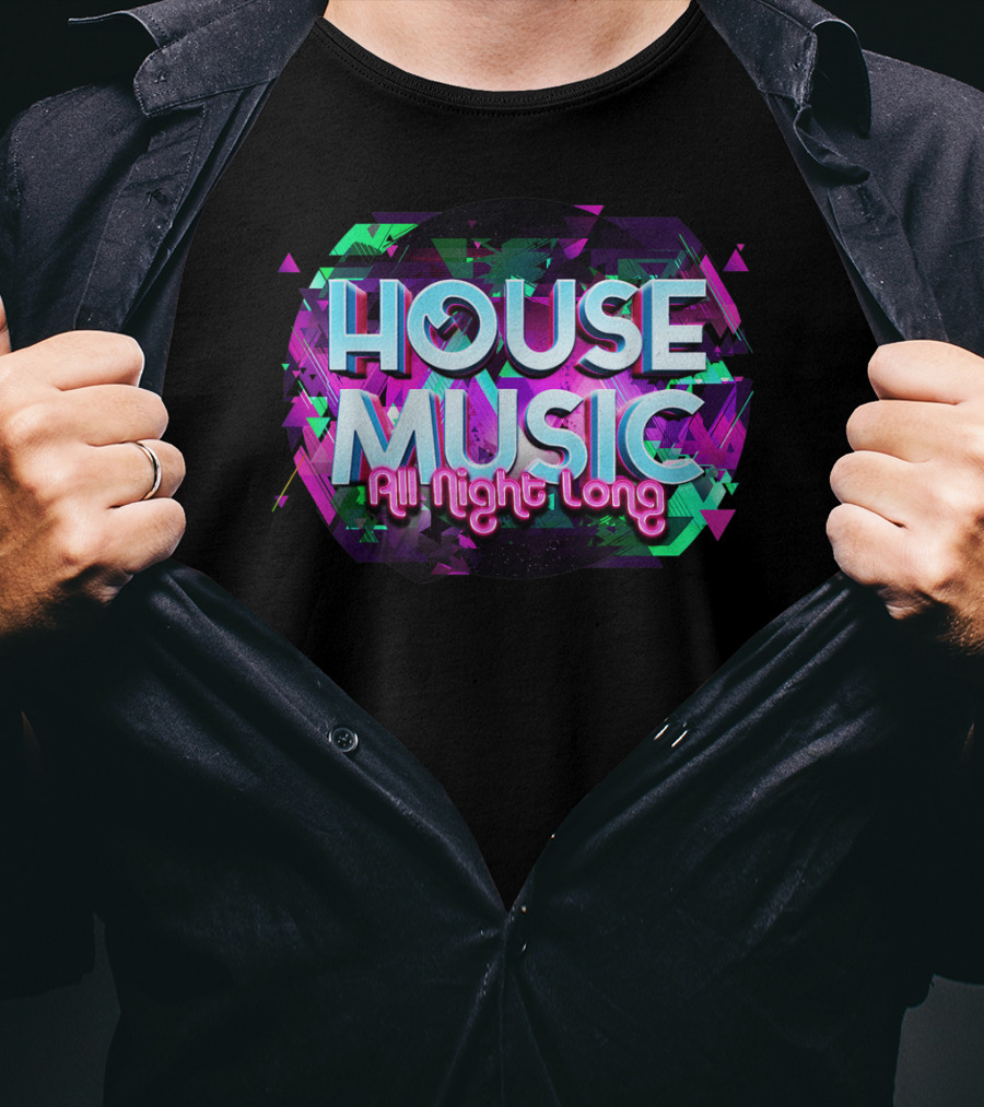House Music All Night Long Vibrant Abstract Colors T-Shirt