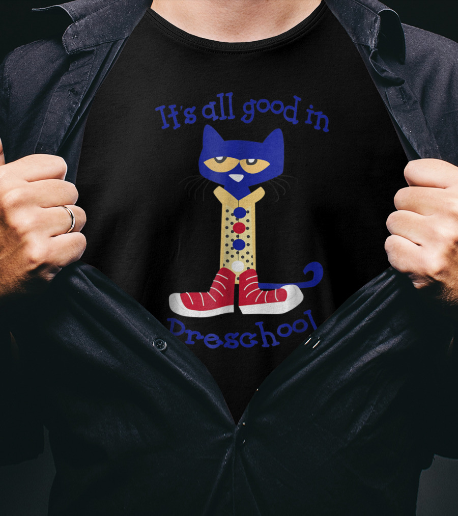 It's All Good In Preschool Cat With Red Sneakers T-Shirt