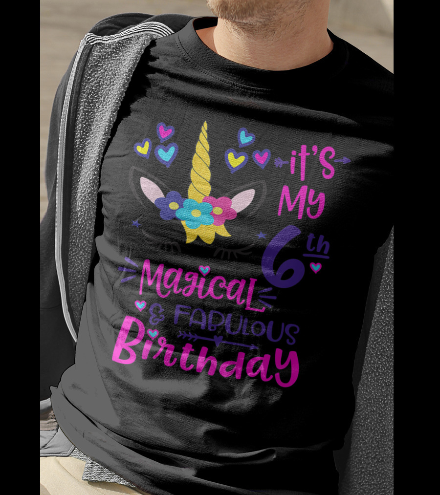 It's My 6th Magical Fabulous Birthday Unicorn Hearts T-Shirt