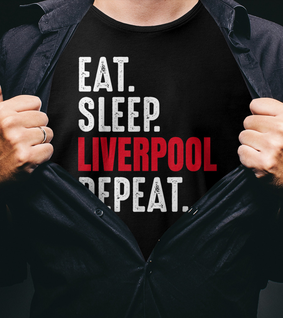 Eat Sleep Liverpool Repeat Sports Merchandise T-Shirt