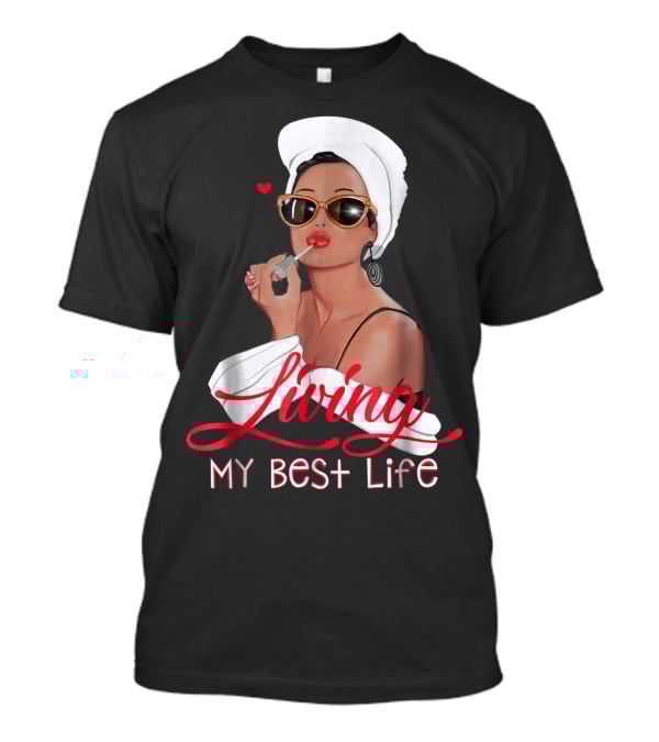 Living My Best Life Awesome For Girl Retro Glam T-Shirt