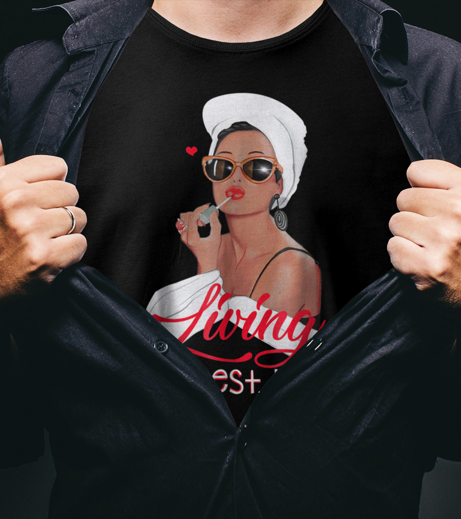 Living My Best Life Awesome For Girl Retro Glam T-Shirt