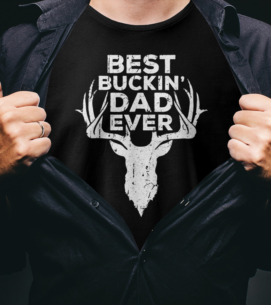 Best Buckin' Dad Ever Deer Hunter Antlers T-Shirt