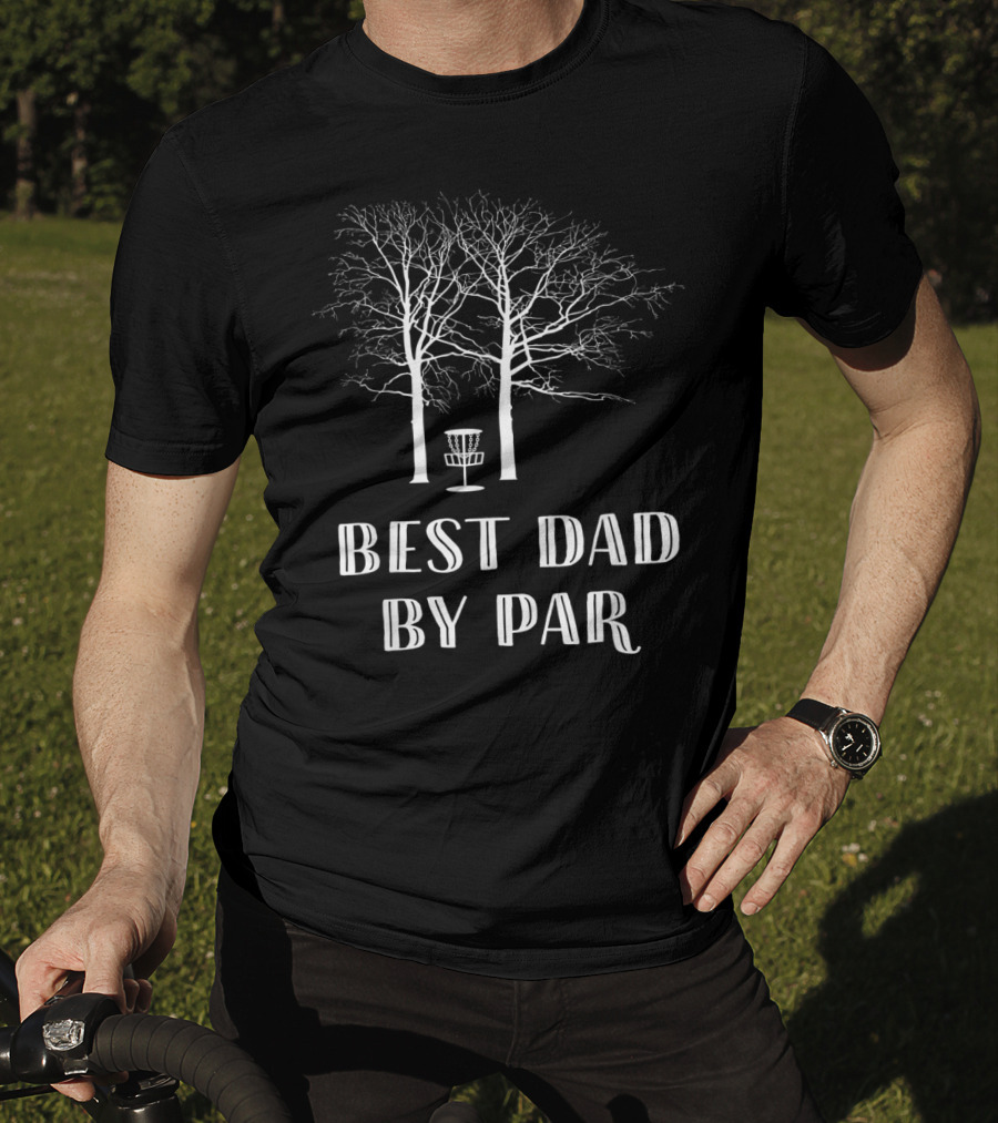 Mens Best Dad By Par Disc Golf Dad Trees T-Shirt