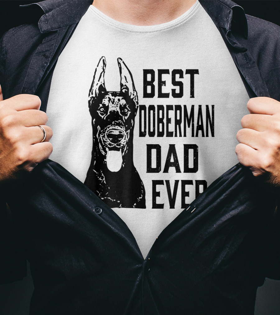 Best Doberman Dad Ever Mens Funny Dog T-Shirt