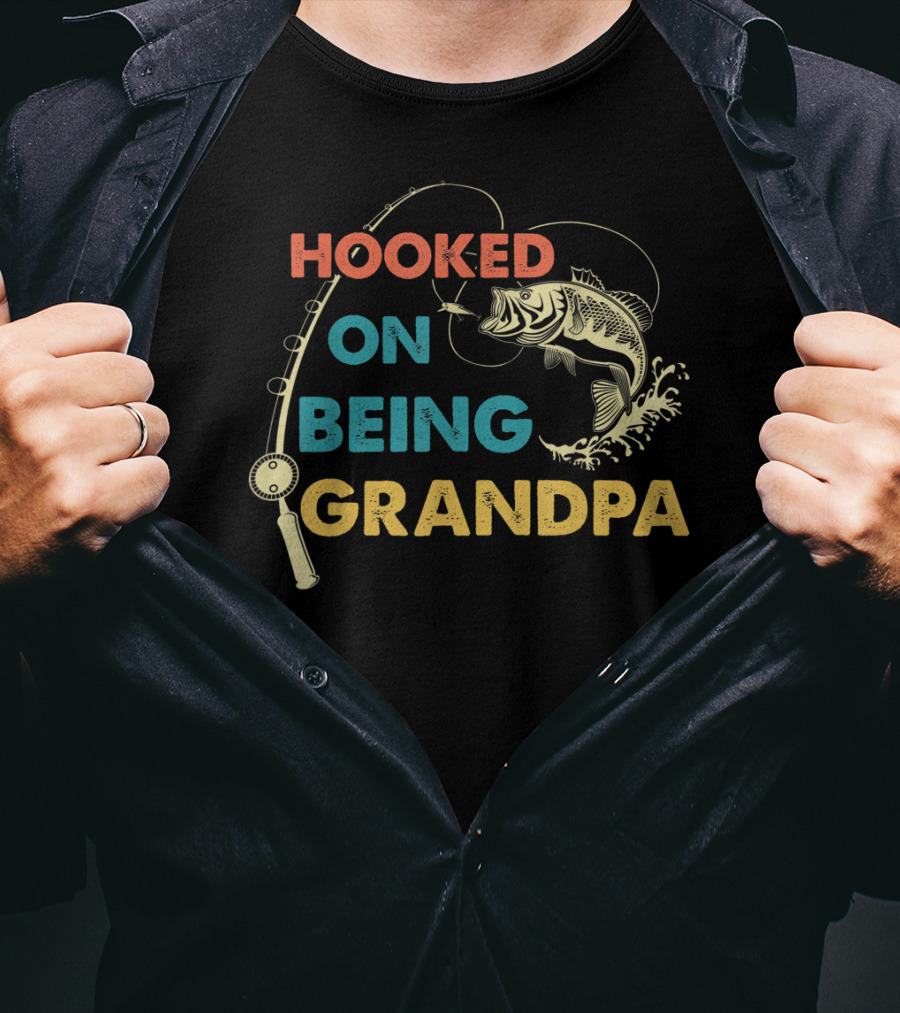 Hooked On Being Grandpa T-Shirt