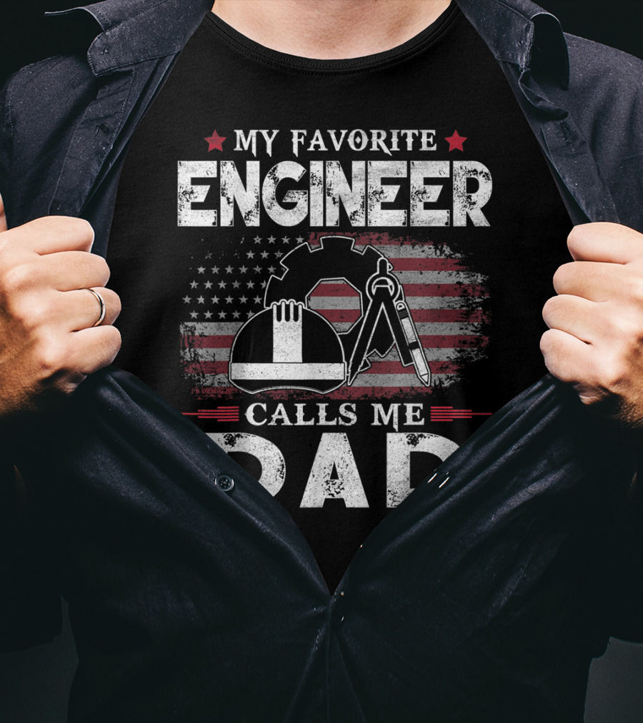 My Favorite Engineer Calls Me Dad American Flag Gear Helmet Compass T-Shirt