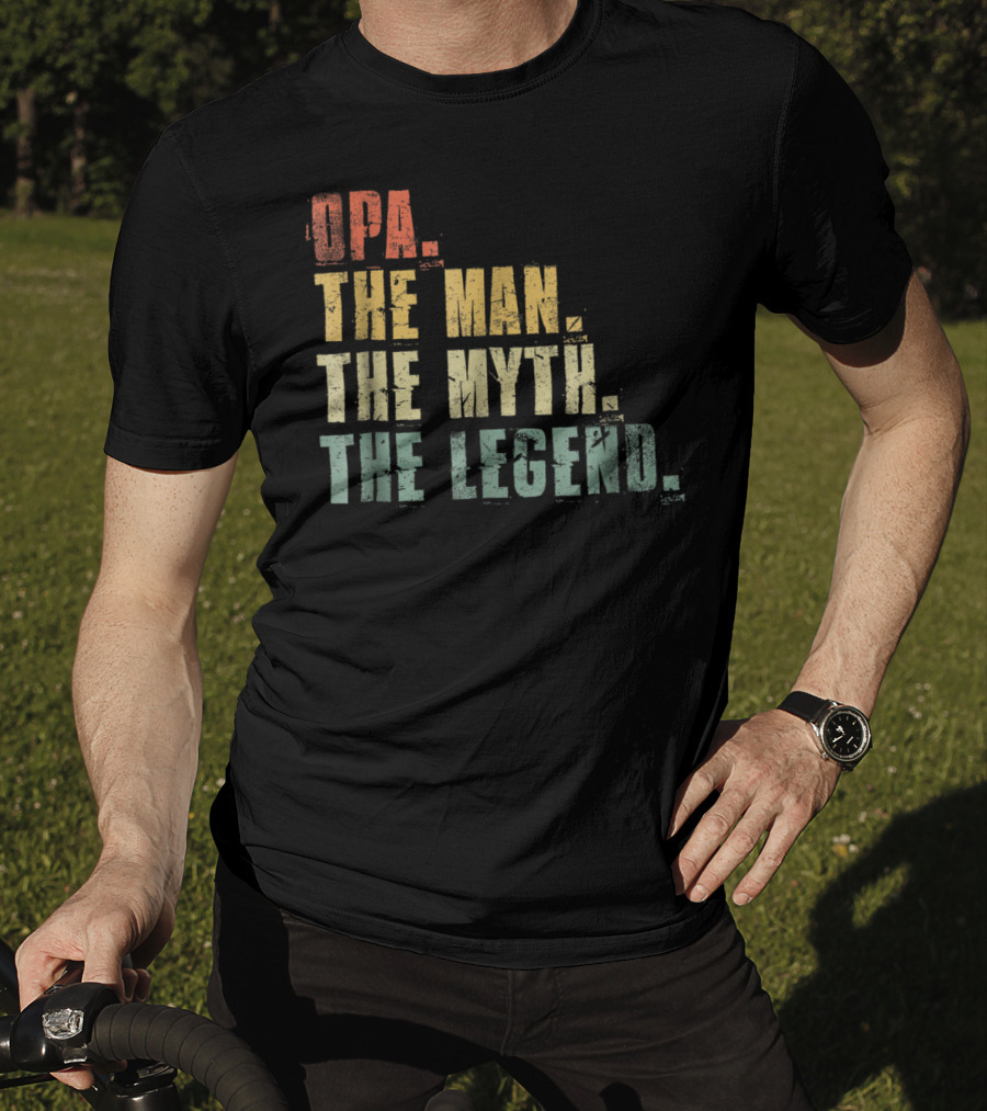Opa The Man The Myth The Legend Mens Funny Fat T-Shirt