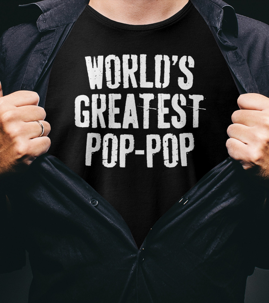 World's Greatest Pop Pop T-Shirt