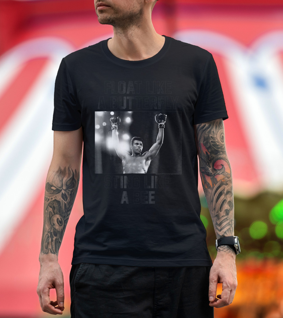 Float Like A Butterfly Sting Like A Bee Muhammad Ali Boxer T-Shirt