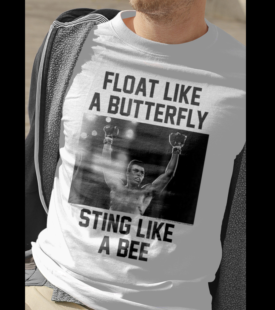Float Like A Butterfly Sting Like A Bee Muhammad Ali Boxer T-Shirt