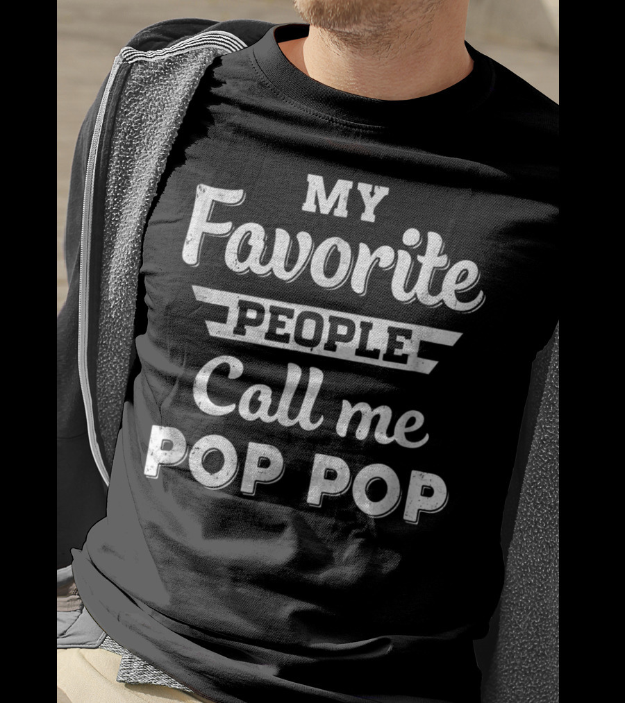 My Favorite People Call Me Pop Pop Retro T-Shirt