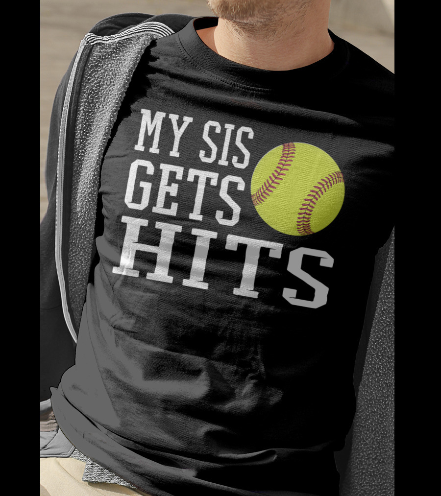 My Sis Gets Hits Softball Brother Sister Bond T-Shirt