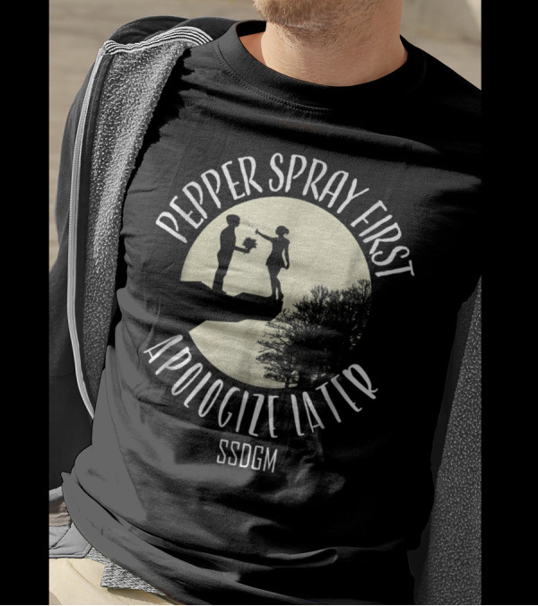 Pepper Spray First Apologize Later SSDGM Silhouette Moon Scene T-Shirt