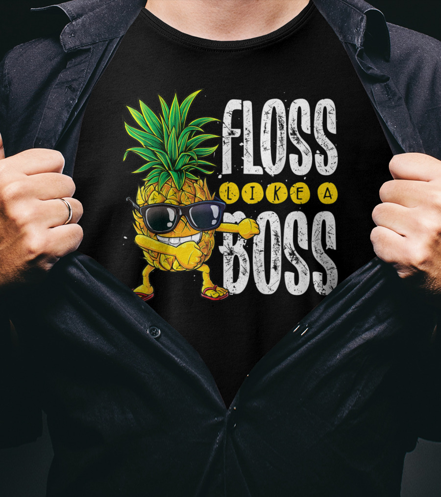 Floss Like A Boss Pineapple Sunglasses T-Shirt