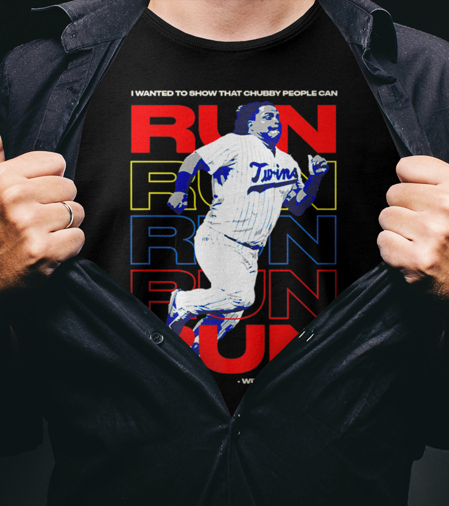 I Wanted To Show That Chubby People Can Run Willians Astudillo Twins T-Shirt