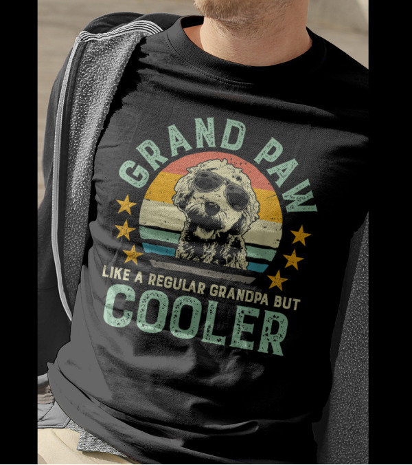 Grand Paw Retro Sunglasses Dog Like A Regular Grandpa But Cooler T-Shirt