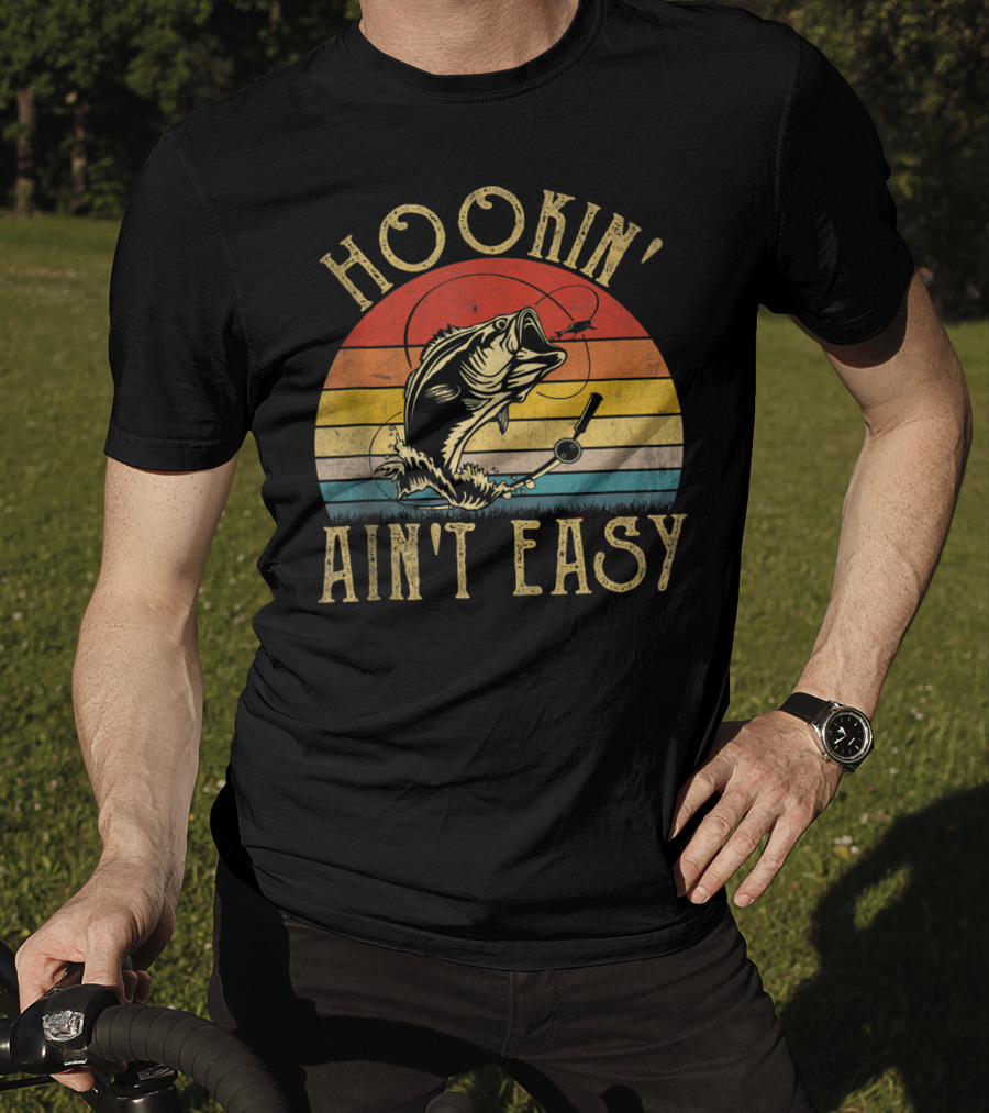 Hookin' Ain't Easy Funny Fishing Lover Retro Sunset Bass T-Shirt