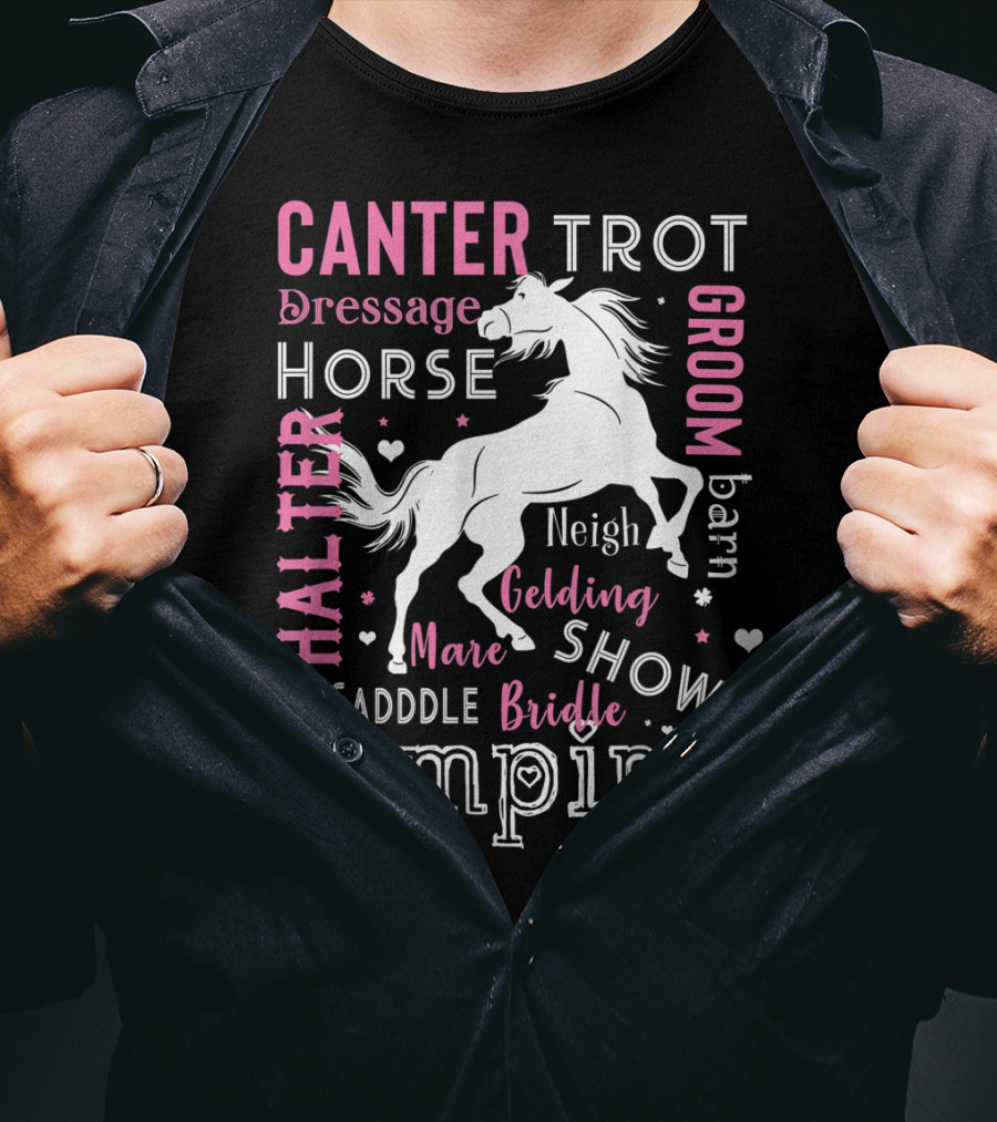 Horse Girl Canter Trot Jumping Neigh Saddle Show Equestrian Mare Dressage T-Shirt