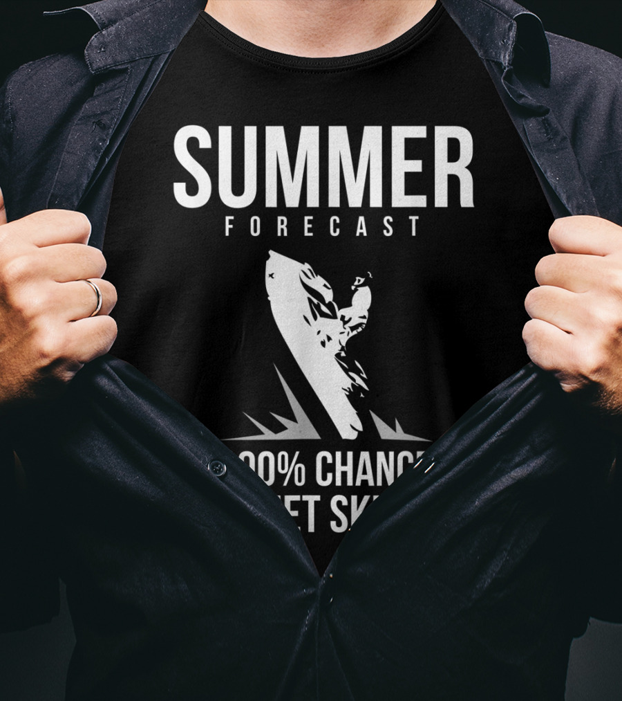 Summer Forecast 100% Chance Of Jet Skiing T-Shirt